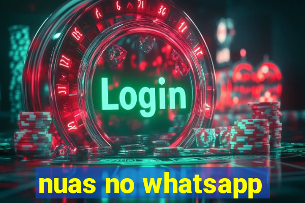 nuas no whatsapp
